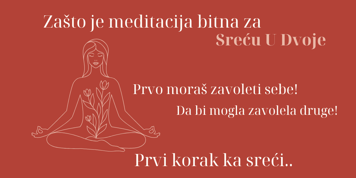 Šta će meditacija na Sreći U Dvoje